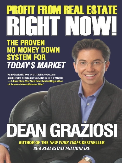 Title details for Profit From Real Estate Right Now! by Dean Graziosi - Available